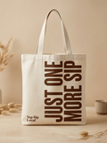 JUST ONE MORE SIP Tote — Natural Canvas